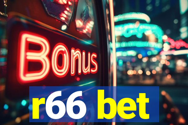 r66 bet